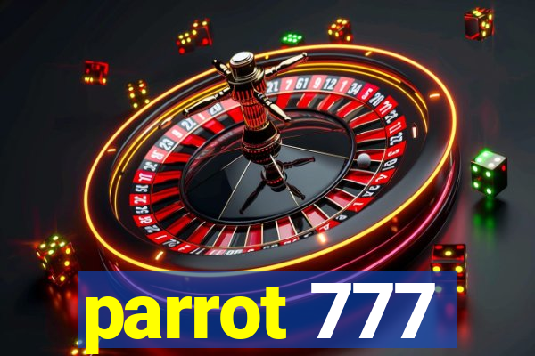 parrot 777